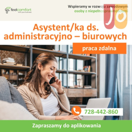 Asystent/ka ds. administracyjno – biurowych - praca zdalna